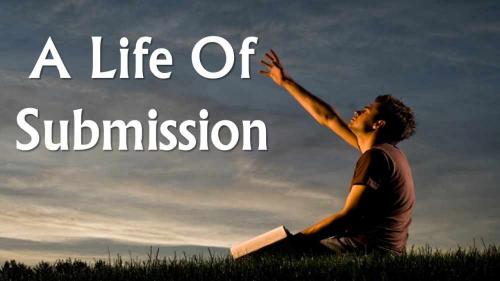 A Life Of Submission